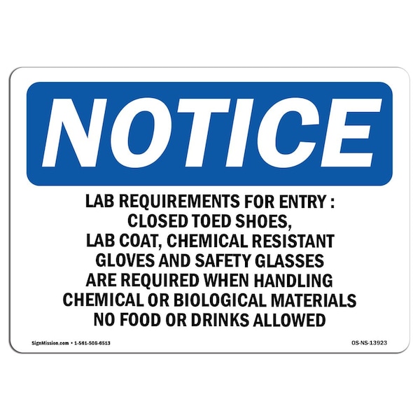 Signmission Safety Sign, OSHA Notice, 10" Height, Lab Requirements For Entry Closed Toed Sign